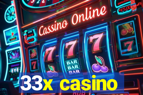 33x casino